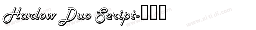 Harlow Duo Script字体转换 Harlow Duo Script字体转换